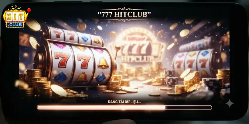 777 Hitclub Trải Nghiệm Game Bài Đổi Thưởng Cuốn Hút Ngay Trên Điện Thoại