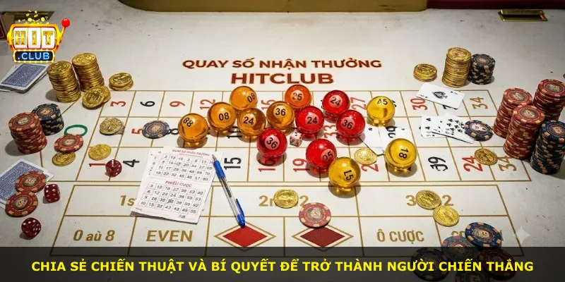 Chia sẻ chiến thuật và bí quyết để trở thành người chiến thắng