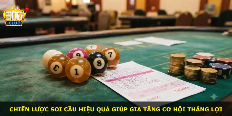 Chiến lược soi cầu hiệu quả giúp gia tăng cơ hội thắng lợi