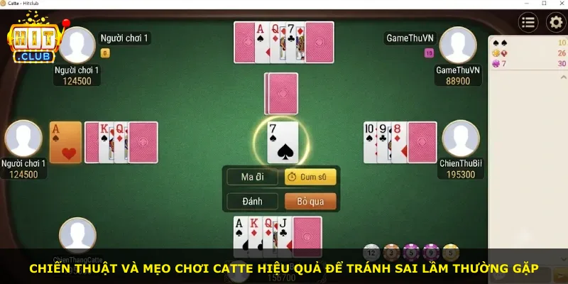 Chiến thuật và mẹo chơi Catte hiệu quả để tránh sai lầm thường gặp