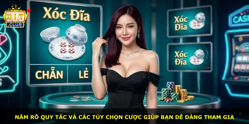 Nắm rõ quy tắc và các tùy chọn cược giúp bạn dễ dàng tham gia
