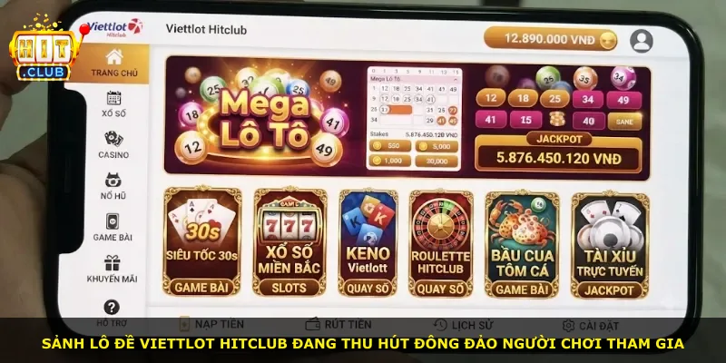 Sảnh lô đề Viettlot Hitclub đang thu hút đông đảo người chơi tham gia