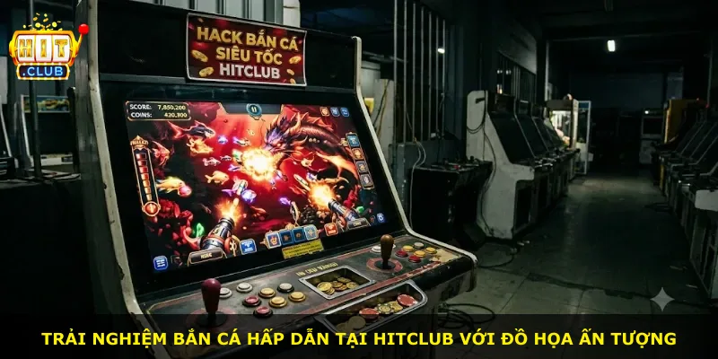 Trải nghiệm bắn cá hấp dẫn tại Hitclub với đồ họa ấn tượng